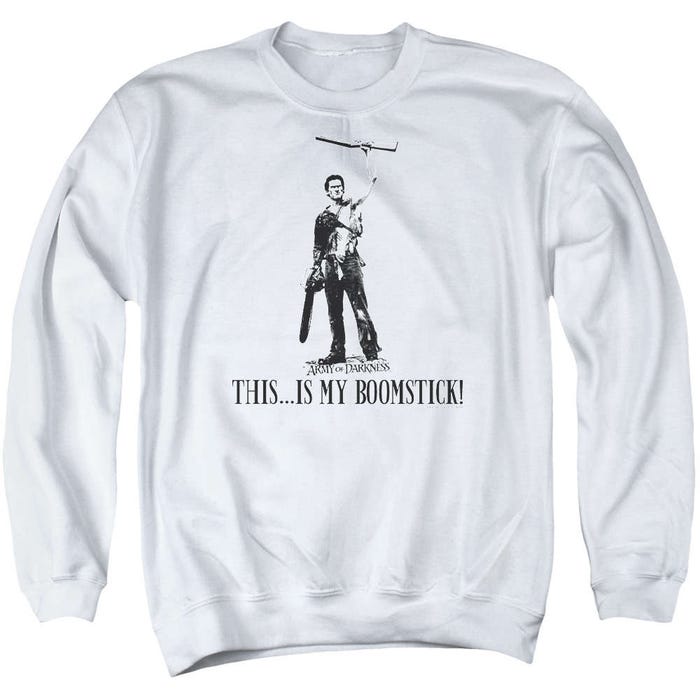This… Is My Boomstick! Army of Darkness Sweatshirt
