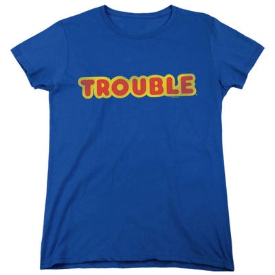 Trouble Funny Womens T-Shirt