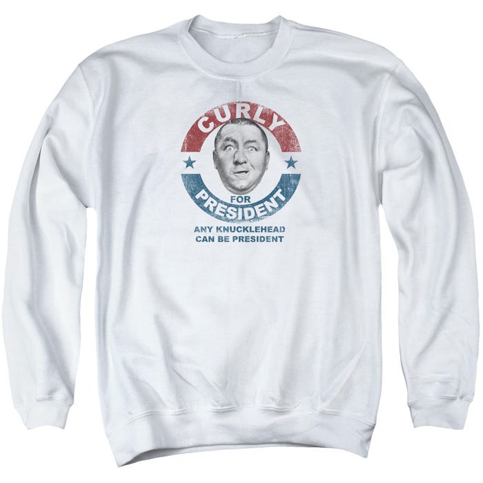 CURLY FOR PRESIDENT THREE STOOGES Sweatshirt