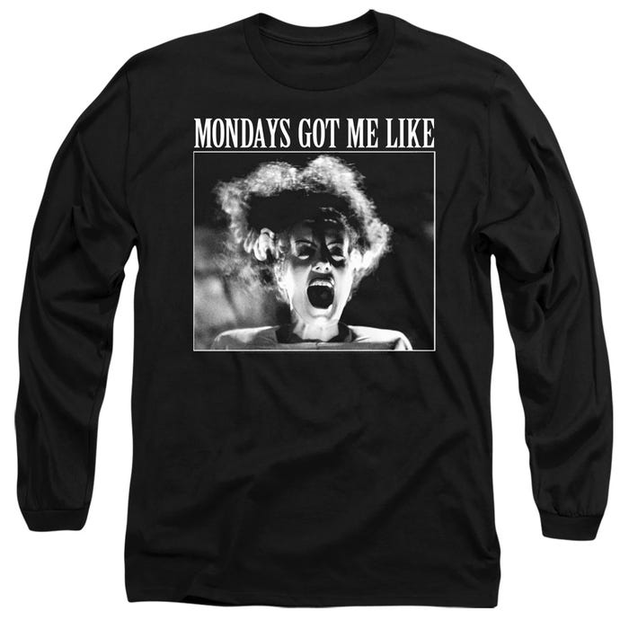 Universal Monsters Mondays Got Me Like Long Sleeve Shirt