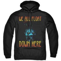 WE ALL FLOAT DOWN HERE IT PENNYWISE Hoodie