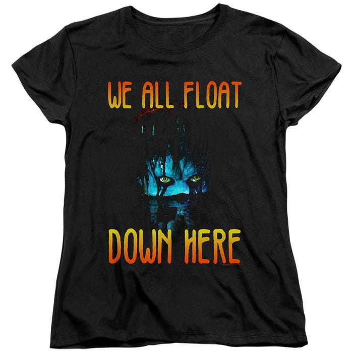 WE ALL FLOAT DOWN HERE IT PENNYWISE Womens T-Shirt