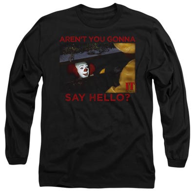 IT PENNYWISE SAY HELLO Long Sleeve Shirt