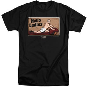 SEINFELD HELLO LADIES Tall T-Shirt