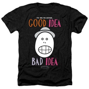 Good Idea Bad Idea Animaniacs Heather T-Shirt