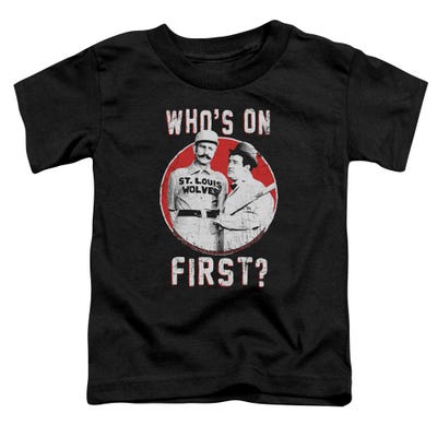 Who's On First? Abbott & Costello Toddler T-Shirt