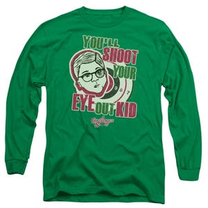 Youll Shoot Your Eye Out A Christmas Story Long Sleeve Shirt