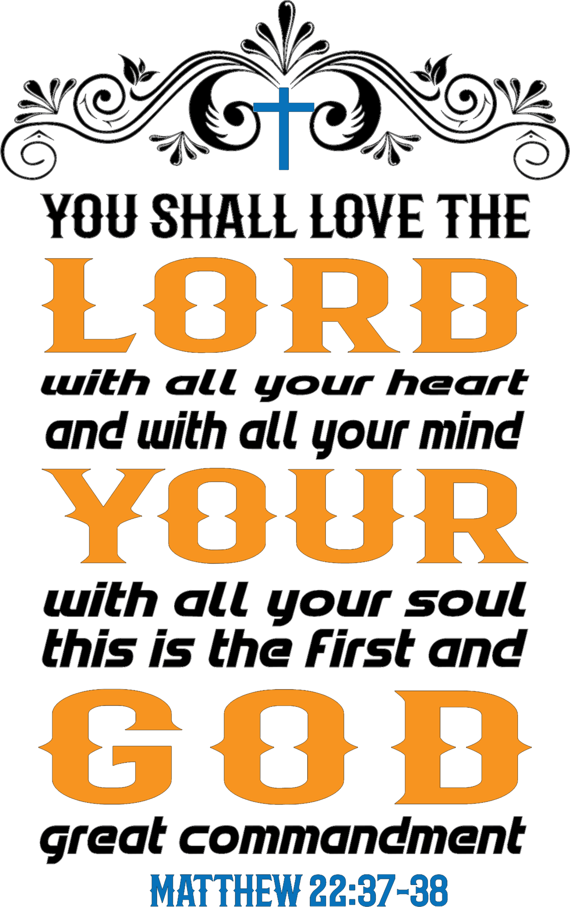 Scan Me Mathew 22:37-38 Bible Quote Shall Love The Lord Sweatshirt
