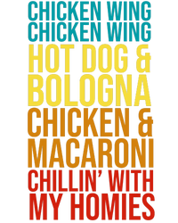 Chicken Wing Hot Dog Macaroni and Chilin With My Homies T-Shirt