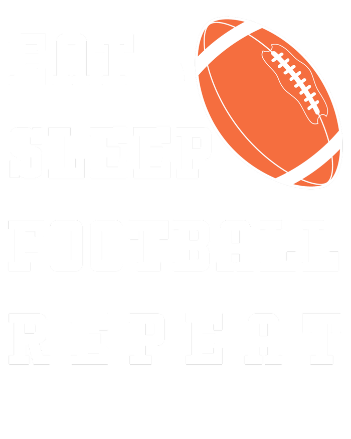 Eat Sleep Football Repeat T-Shirt